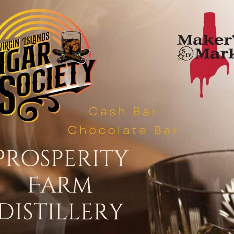 Promotional flyer for Virgin Islands Cigar Society event at Prosperity Farm Distillery on St. Croix