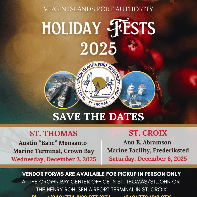 Holiday Fests 2025 event flyer for St. Thomas on Dec 3, and St. Croix on Dec 6, with vendor form pickup details and contact numbers.